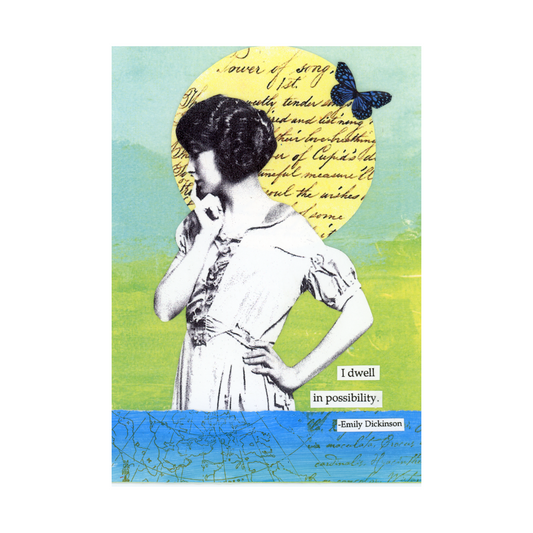 This 5 x 7 flat collage features the quote by Emily Dickinson "I dwell in possibility" and consists of a vintage lady in a short sleeved dress standing to the side with her hand near her face in contemplative pose.  The background is a blue and green outdoor scene with a large round sun with script writing and in the top right corner is a blue Butterly.  The quote sits to the right of the lady.  The bottom of the collage is blue with a stamped map