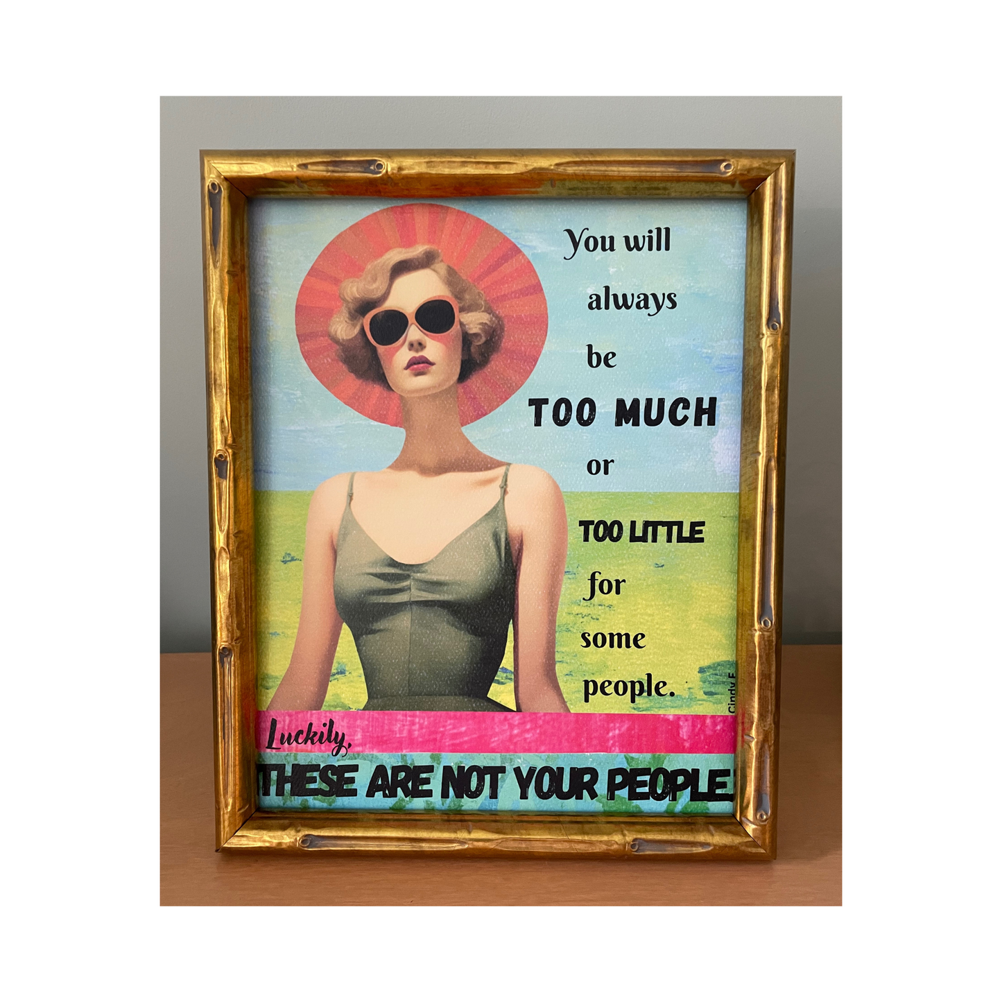 Too much/too little for some people art print