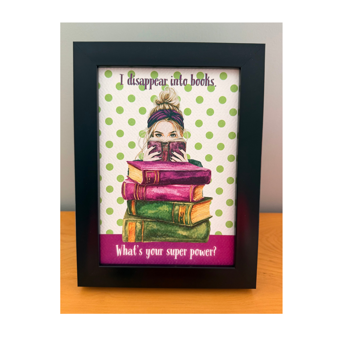 I disappear into books art print