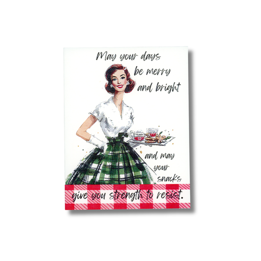 Card with a vintage-style illustration of a woman in a plaid skirt and white blouse, with a tray of snacks in her hand on a white background conveying the message "May your days be merry and bright, and may your snacks give you strength to resist.