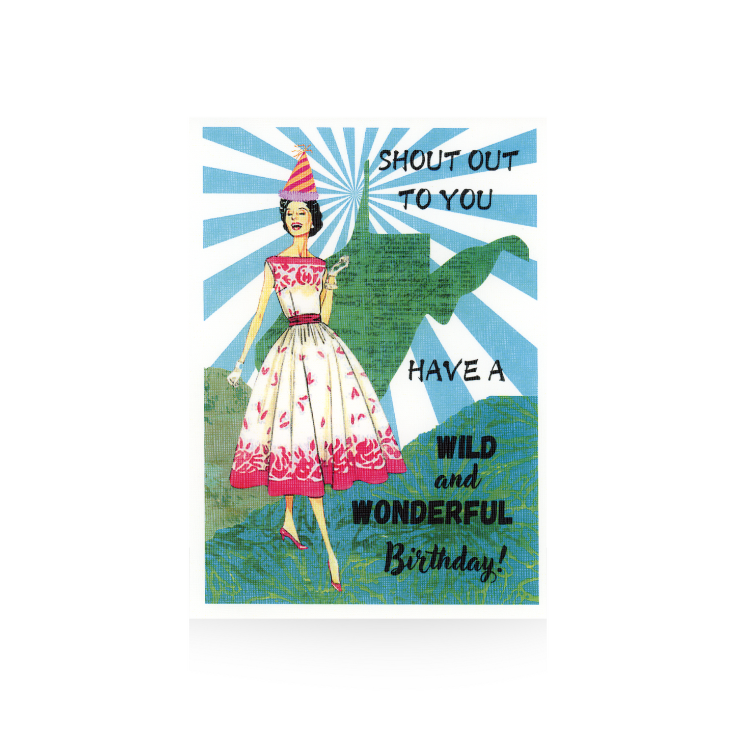 This birthday card features a vintage lady in a red and white printed dress with red shoes wearing a striped party hat.  She is standing on green printed hills with a blue and white sunburst sky behind her as well as a green outline of West Virginia.  The greeting "shout out to you - have a WILD and WONDERFUL Birthday!" is on the right hand side of the arm