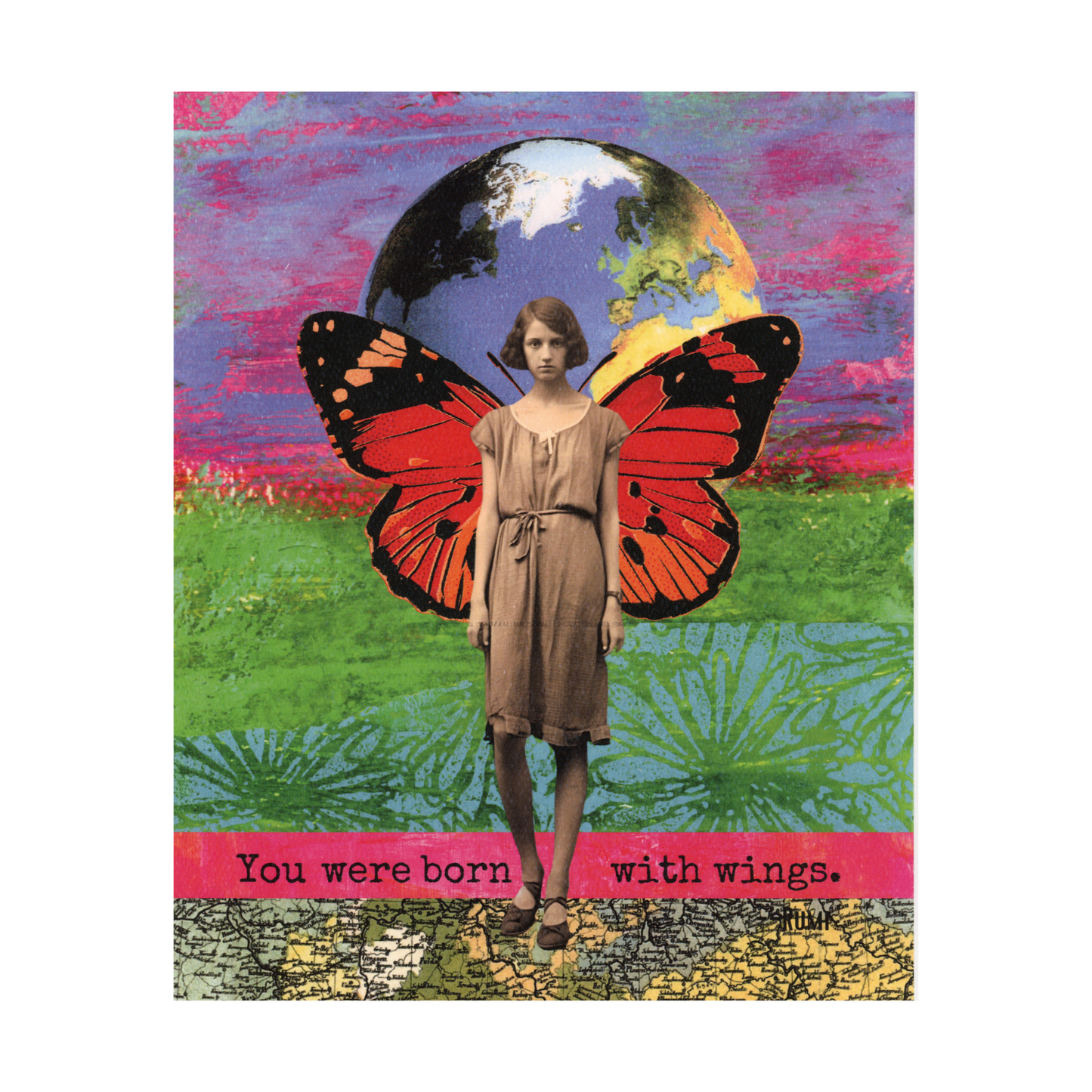Art print of a vintage girl standing in front of the world with monarch butterfly wings spread behind her.  The quote at her feet reads "You were born with wings."