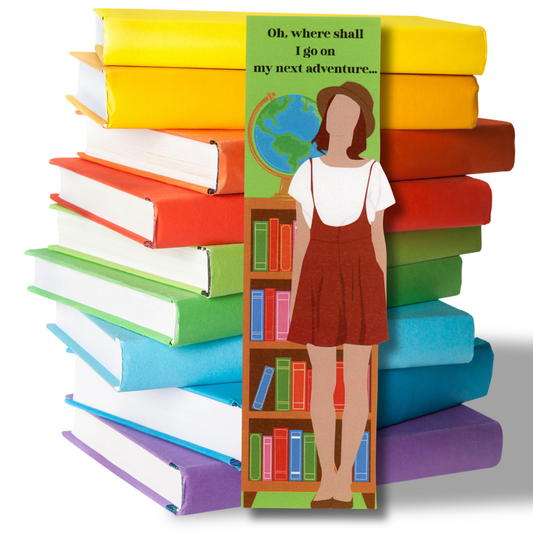 photo shows a stack of colorful books with a bookmark in front.  The bookmark shows a modern woman standing in front of a bookcase with a globe on top.  She says "Oh, where shall I go on my next adventure."